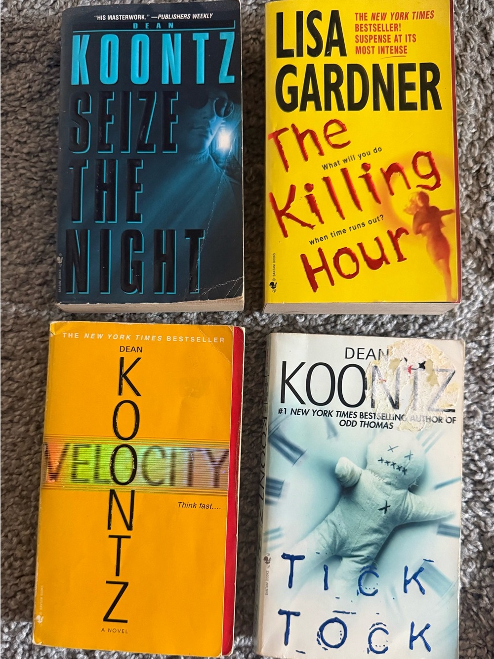 Three Dean Koontz books & One Lisa Gardner book. great reads!